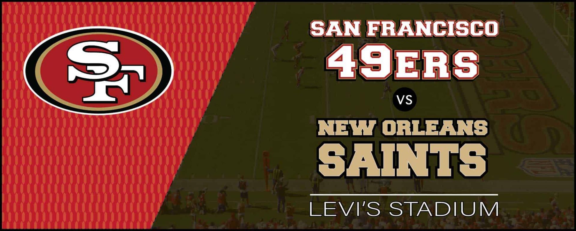 49ers vs. Saints at Levi's Stadium