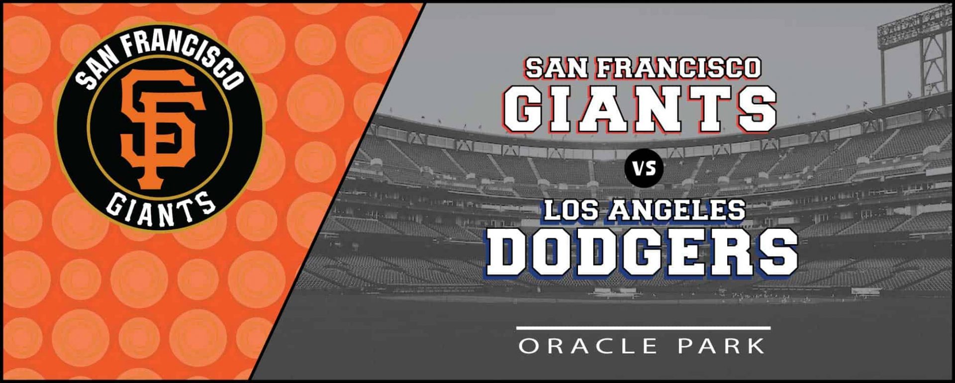 Giants vs. Dodgers at Oracle Park