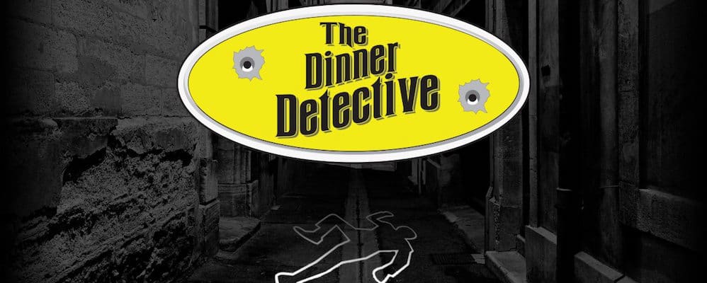 The Dinner Detective Mystery Dinner