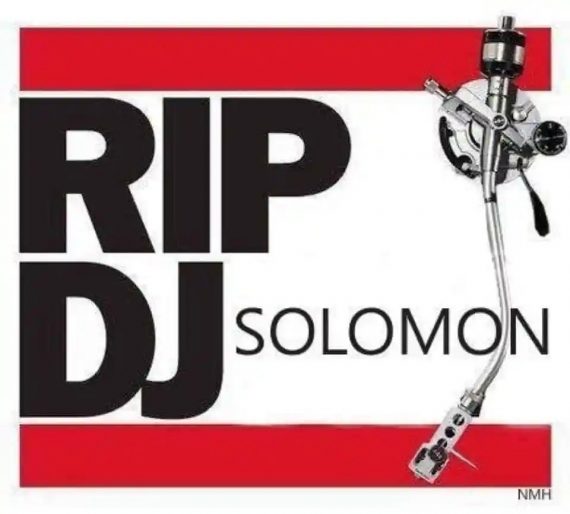 In Memory of Solomon Kahn (DJ Solomon)