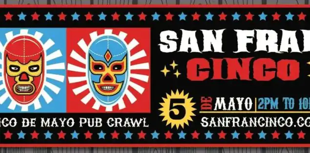 San Fran Cinco De Mayo Pub Crawl