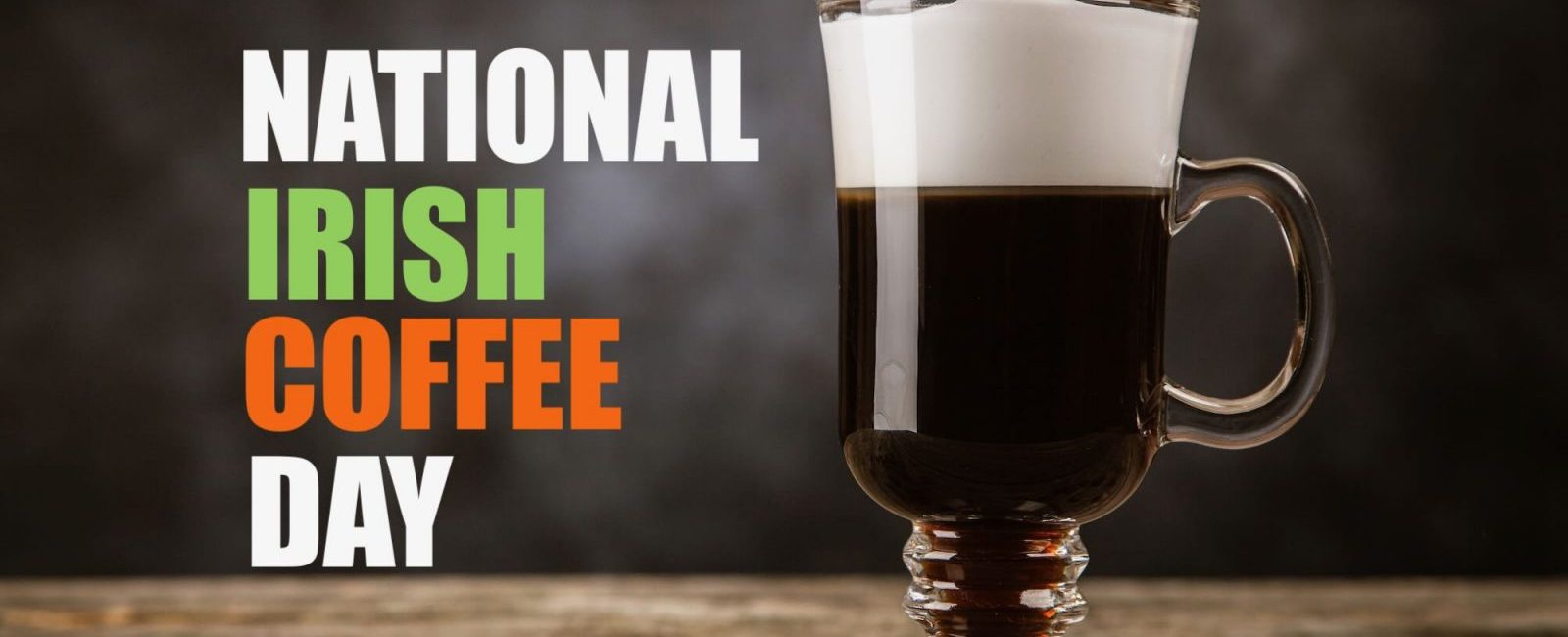 National Irish Coffee Day