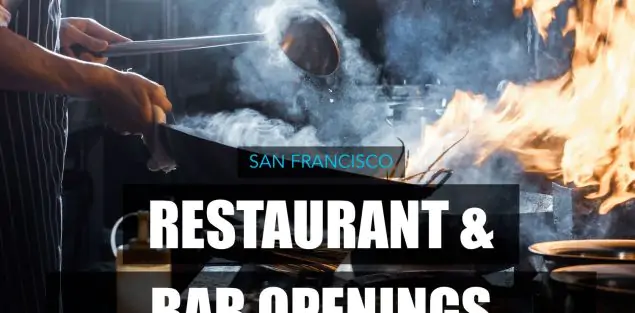 San Francisco New Restaurant and Bar Openings