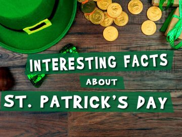 St. Patrick's Day Interesting Facts