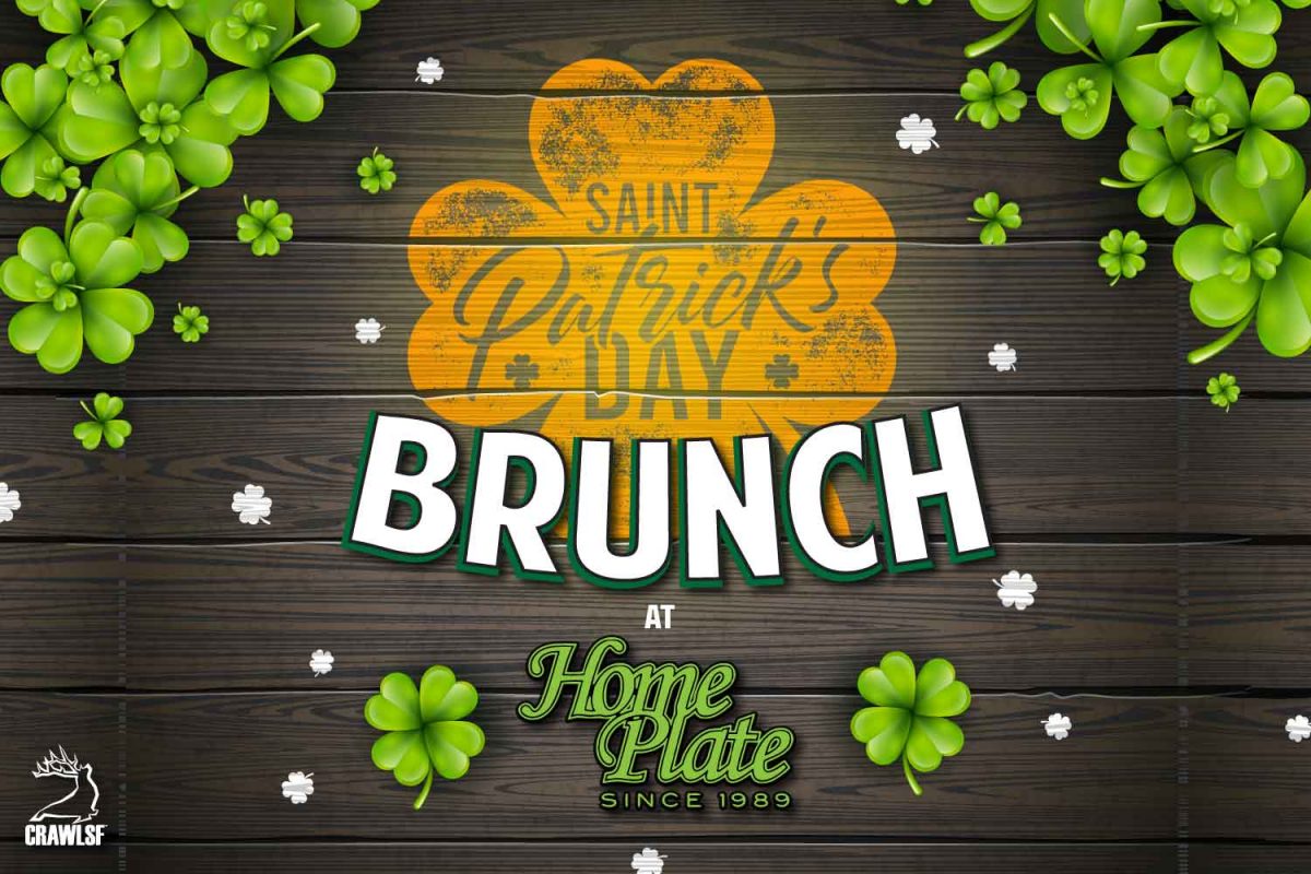 St. Patrick's Day Brunch at Home Plate San Francisco
