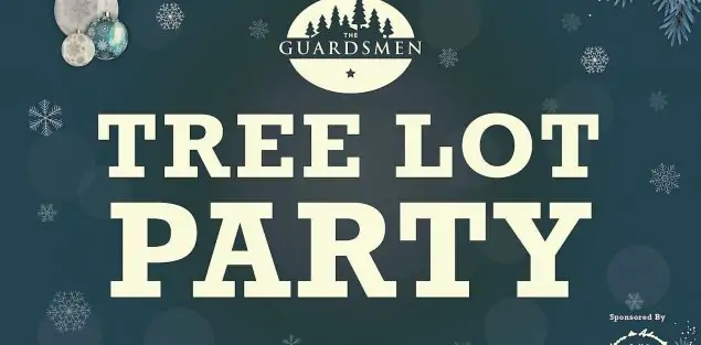 Guardsmen Tree Lot Party