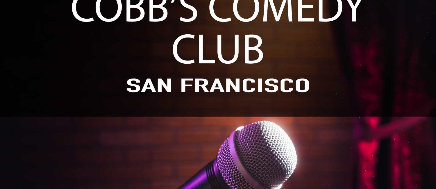 Cobb's Comedy Club San Francisco Comedy Shows