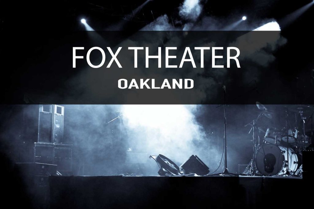 Fox Theater Oakland Concerts