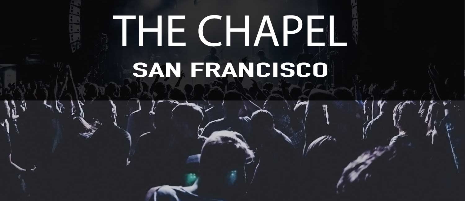 The Chapel San Francisco Concerts