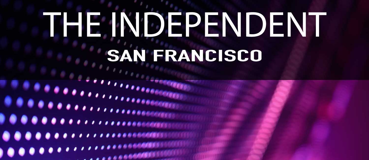 The Independent San Francisco