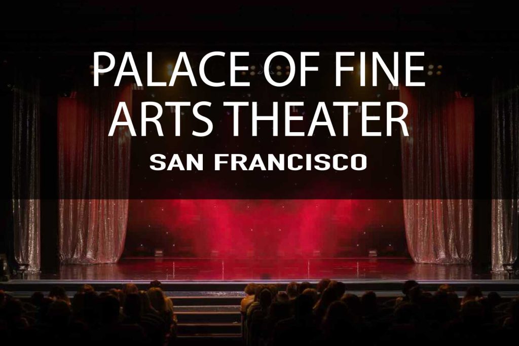 Palace of Fine Arts Theater